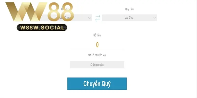 Rút Tiền W88 - Hướng Dẫn Thanh Toán Tiền Thưởng Siêu Tốc 3 Biểu mẫu chuyển quỹ tại nhà cái trực tuyến W88